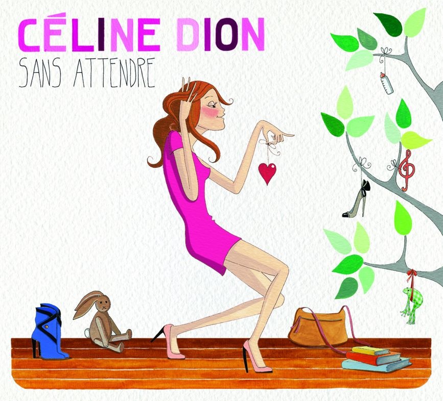 Celine Dion "Sans Attendre"