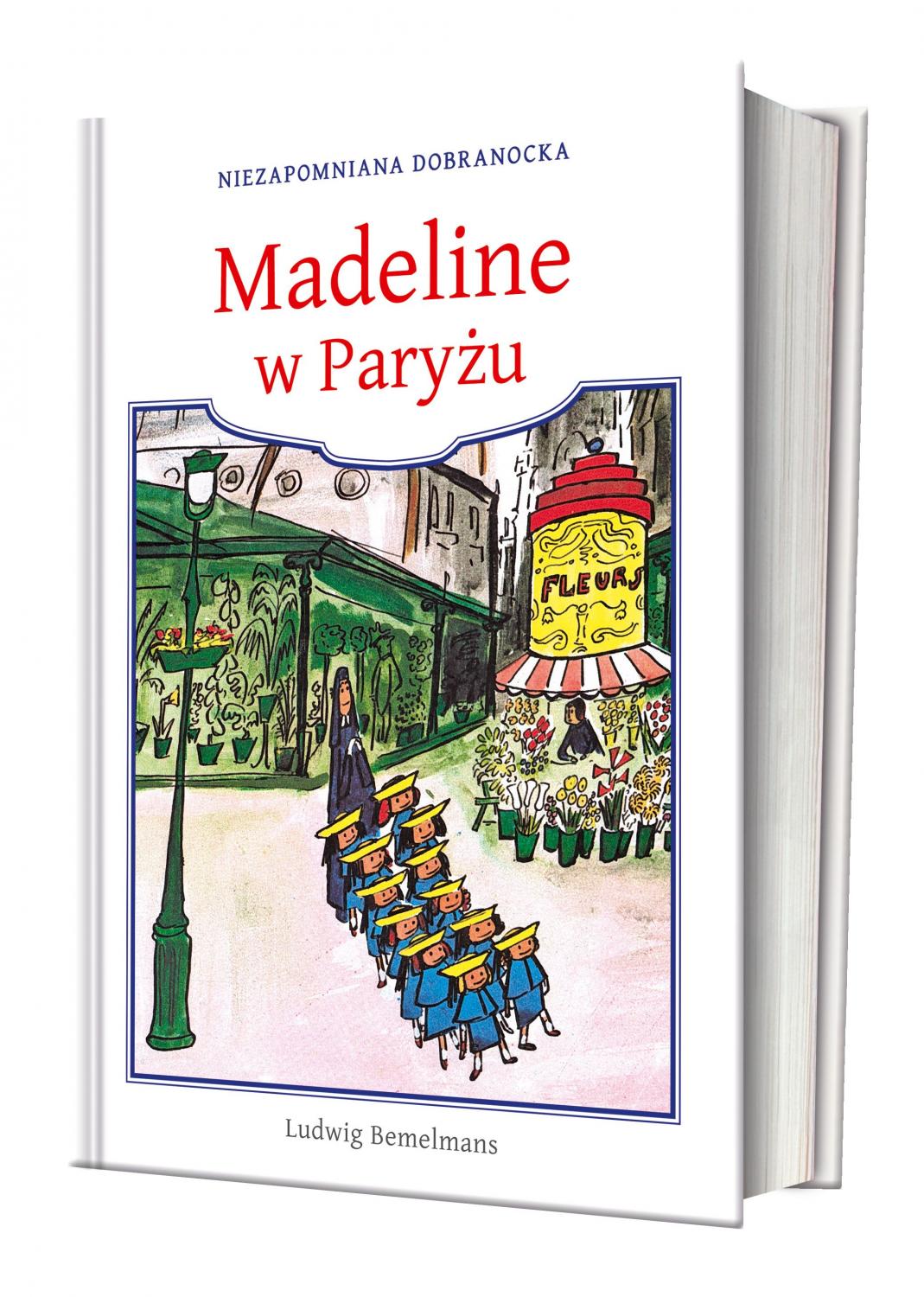 Ludwig Bemelmans "Madeline w Paryżu"